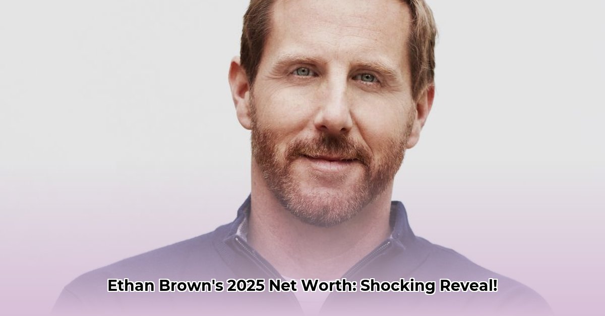ethan-brown-net-worth